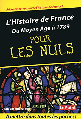 Beispielbild fr Histoire de France T1 du Moyen Age a 1789 Poche pour les Nuls zum Verkauf von medimops