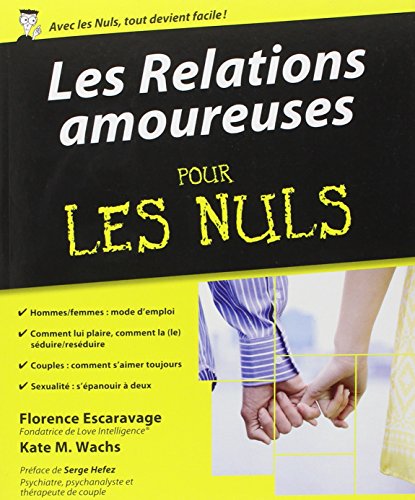 9782754014991: Les relations amoureuses pour les nuls