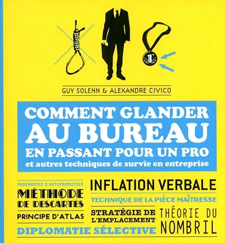 Beispielbild fr Comment glander au bureau en passant pour un pro : Et autres techniques de survie en entreprise zum Verkauf von medimops