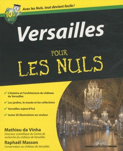 Stock image for Versailles Pour les nuls for sale by GoldenWavesOfBooks