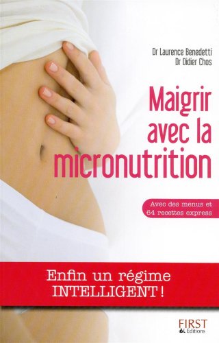 Stock image for Maigrir Avec La Micronutrition for sale by RECYCLIVRE