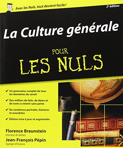Imagen de archivo de La Culture gnrale Pour les Nuls, 2me dition a la venta por Ammareal