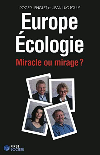 Beispielbild fr Europe Ecologie : Miracle ou mirage ? zum Verkauf von La Plume Franglaise