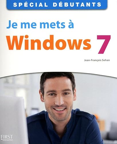 Beispielbild fr Spcial Dbutants - Je me mets  Windows 7 zum Verkauf von Ammareal