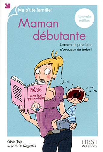 Beispielbild fr Maman dbutante : L'essentiel pour bien s'occuper de bb ! zum Verkauf von medimops