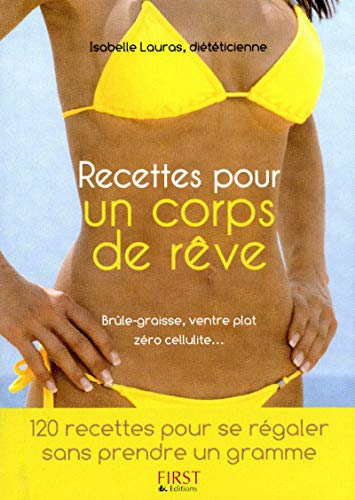 Beispielbild fr Recettes pour un corps de rve zum Verkauf von medimops