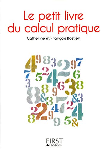 Imagen de archivo de Le petit livre du calcul pratique a la venta por Ammareal