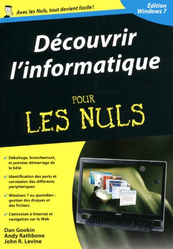 Stock image for Dcouvrir L'informatique Pour Les Nuls : dition Windows 7 for sale by RECYCLIVRE