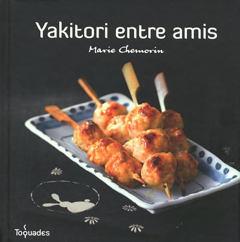 Beispielbild fr Yakitori entre amis zum Verkauf von medimops