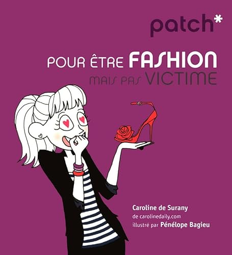 Stock image for PATCH PR ETRE FASHION MAIS PAS for sale by Ammareal