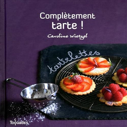 Beispielbild fr COMPLETEMENT TARTE zum Verkauf von Librairie Th  la page