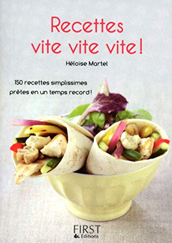 Beispielbild fr Recettes vite vite vite ! (French Edition) zum Verkauf von Better World Books