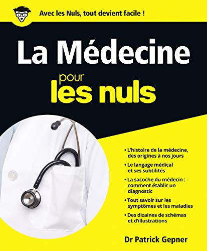 Beispielbild fr La Mdecine Pour les Nuls zum Verkauf von Librairie Ancienne Ren Vernet