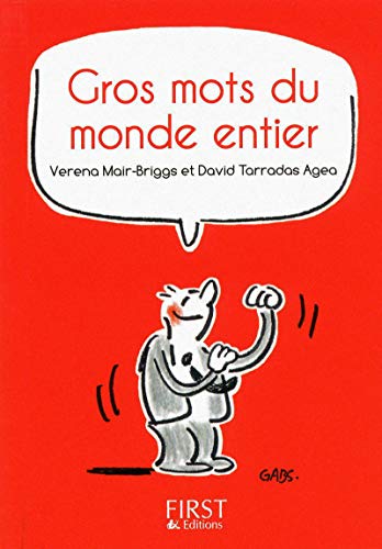 Beispielbild fr Les Petits Livres: Gros Mots Du Monde Entier zum Verkauf von medimops