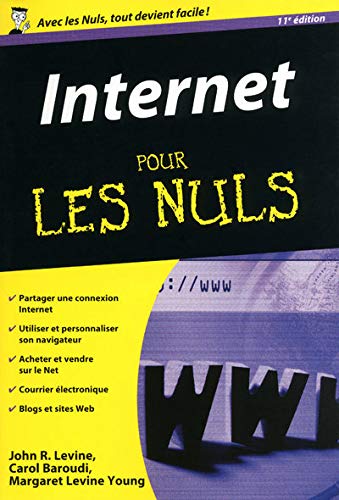 Internet 11e Poche Pour les nuls (9782754019125) by Margaret Levine Young