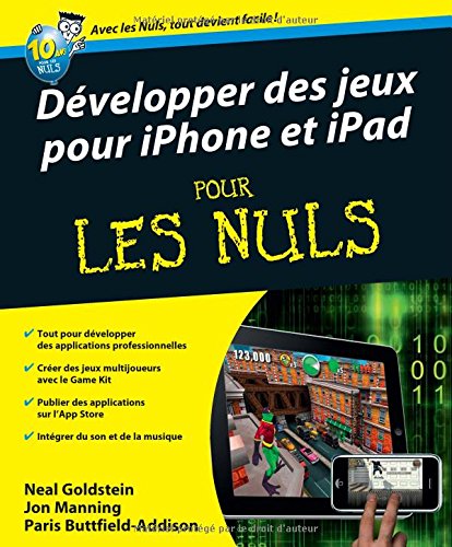 DÃ©velopper des jeux pour iPhone et iPad Pour les nuls (9782754020336) by Collectif