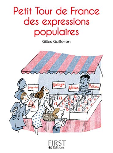 Beispielbild fr Petit Livre de - Petit Tour de France des expressions populaires Guilleron, Gilles zum Verkauf von BIBLIO-NET