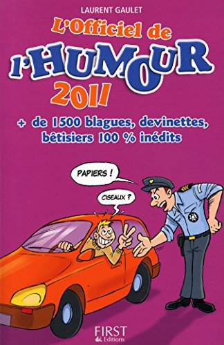 Beispielbild fr OFFICIEL DE L'HUMOUR 2011 -L' zum Verkauf von Better World Books