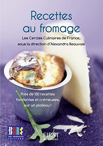 Beispielbild fr Recettes Au Fromage : Prs De 130 Recettes Fondantes Et Crmeuses, Sur Un Plateau ! zum Verkauf von RECYCLIVRE