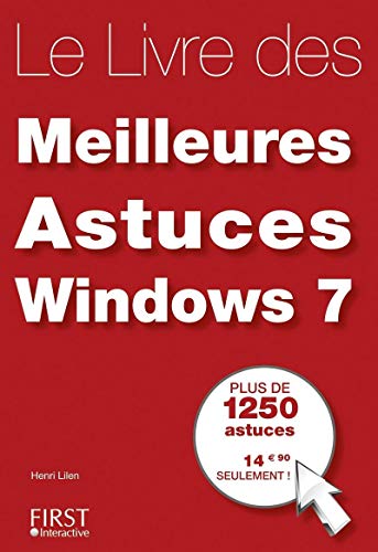 Stock image for Le Livre des meilleures astuces windows 7 for sale by Ammareal