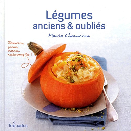 Beispielbild fr Lgumes Anciens & Oublis zum Verkauf von RECYCLIVRE