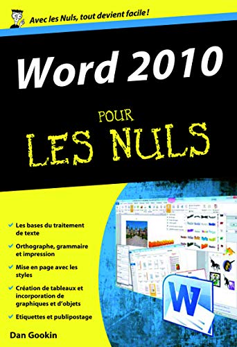 Word 2010 Poche Pour les nuls (9782754023955) by Gookin, Dan