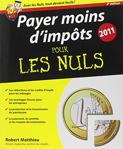 Imagen de archivo de Payer moins d'impts 4e Pour les nuls a la venta por Ammareal