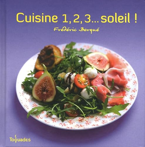 Beispielbild fr Cuisine 1,2,3. soleil ! zum Verkauf von Ammareal