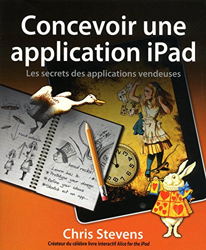 Concevoir des applications pour iPad (French Edition) (9782754025652) by Chris Stevens