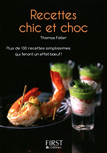 9782754028226: recettes chic et choc