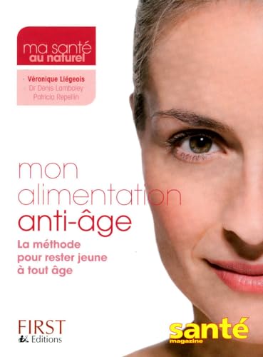 Stock image for MON ALIMENTATION ANTI-AGE for sale by Ammareal