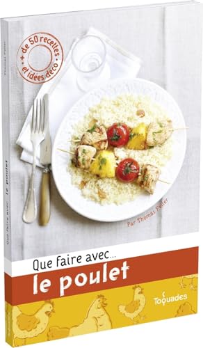 Beispielbild fr QUE FAIRE AVEC.LE POULET zum Verkauf von Ammareal