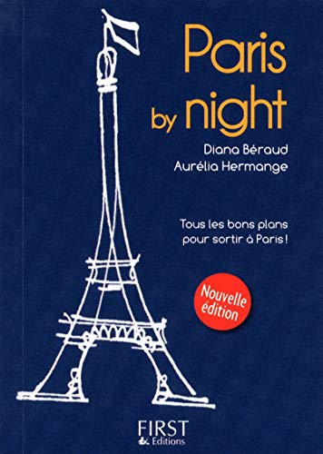 Stock image for Petit Livre de - Paris by night , 2e HERMANGE, Aurlia et BRAUD, Diana for sale by BIBLIO-NET