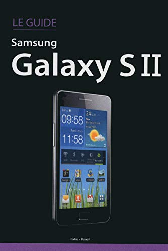 Beispielbild fr Le guide Samsung Galaxy S II zum Verkauf von Ammareal