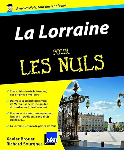 Beispielbild fr La Lorraine Pour Les Nuls zum Verkauf von RECYCLIVRE