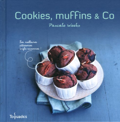 Beispielbild fr Cookies, muffins et Co zum Verkauf von Ammareal