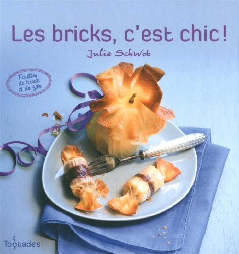 Imagen de archivo de Les bricks, c'est chic ! SCHWOB, Julie a la venta por LIVREAUTRESORSAS