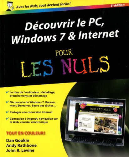 9782754035910: Dcouvrir le PC, Windows 7 & Internet pour les Nuls