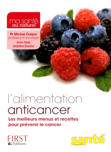 9782754036047: L'alimentation anticancer