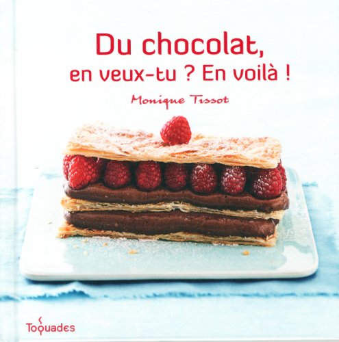 Stock image for Du chocolat, en veux-tu ? en voil ! for sale by Ammareal