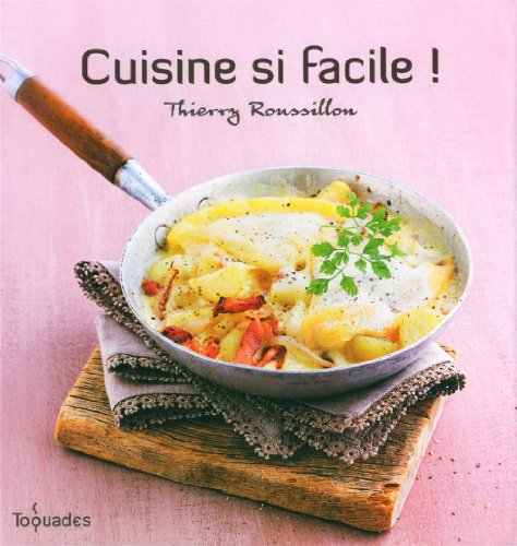 Stock image for Cuisine si facile ! for sale by Ammareal