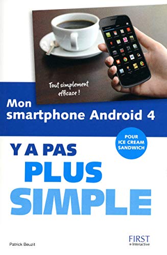 Beispielbild fr Mon smartphone Android 4 Y a pas plus simple zum Verkauf von Ammareal