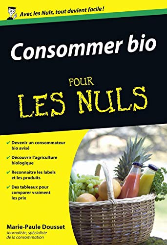 Stock image for Consommer Bio pour les Nuls for sale by Ammareal