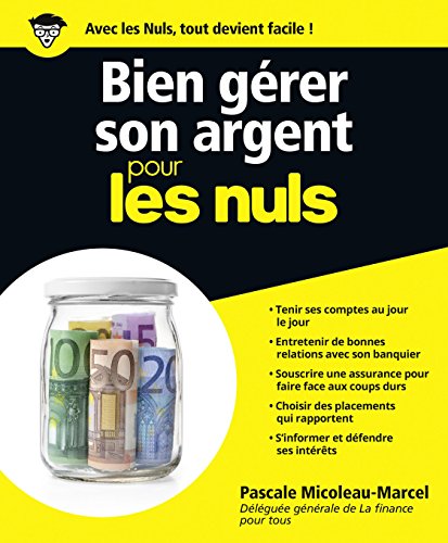 Stock image for Bien grer son argent pour les Nuls for sale by e-Libraire