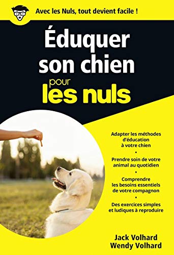 Stock image for Eduquer son chien Poche Pour les nuls (French Edition) for sale by Better World Books