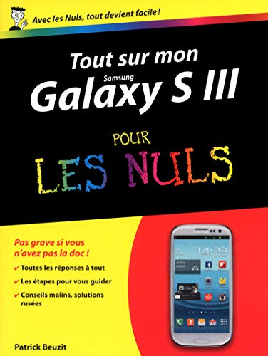 Stock image for Tout sur mon Galaxy S III Pour les Nuls (French Edition) for sale by Better World Books