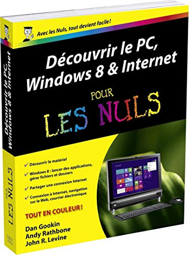 9782754042925: Dcouvrir le PC Windows 8 et internet pour les nuls