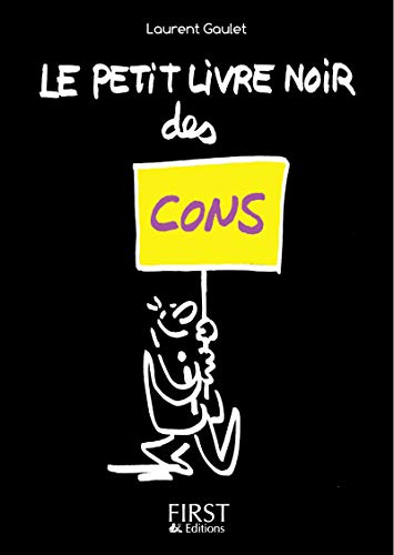 Beispielbild fr Petit Livre noir des cons zum Verkauf von Librairie Th  la page