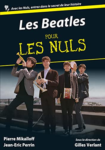 Beispielbild fr Les Beatles Pour Les Nuls zum Verkauf von RECYCLIVRE