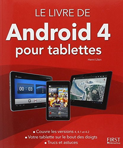 9782754049344: Le livre d'Android pour tablettes versions 4